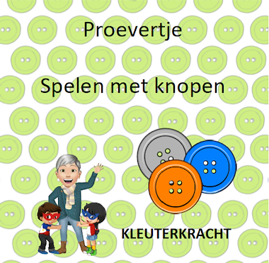 Lesmateriaal Proevertje : Spelen met knopen van auteur Kleuterkracht