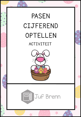 Lesmateriaal PAASEIEREN: CIJFEREND OPTELLEN ACTIVITEIT van auteur Juf Brenn