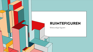 Lesmateriaal Powerpoint ruimtefiguren van auteur Juf Maya De Bij