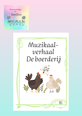 Lesmateriaal Muzikaal verhaal de boerderij  van auteur kleuterwereldjes van roxillien