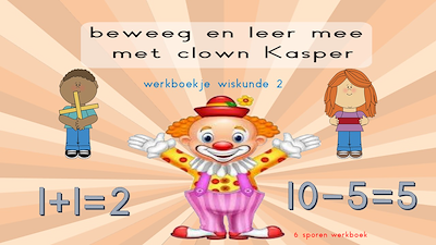 Lesmateriaal Werkboekje clown Kasper wiskunde 002: SOMMEN MAKEN! van auteur Gratis leuke leesboekjes slide 1