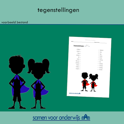 Lesmateriaal tegenstellingen van auteur samen voor onderwijs