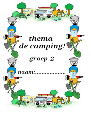 Lesmateriaal Werkboekje thema camping groep 2 van auteur Juf Monique