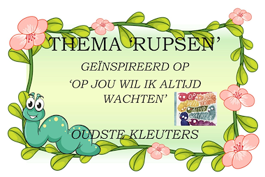 Lesmateriaal Thema 'Rupsen- Op jou wil ik altijd wachten'  van auteur juf Marjolijn slide 3