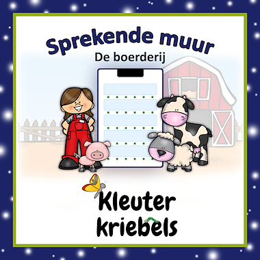 Lesmateriaal SPREKENDE MUUR: DE BOERDERIJ van auteur Kleuter Kriebels