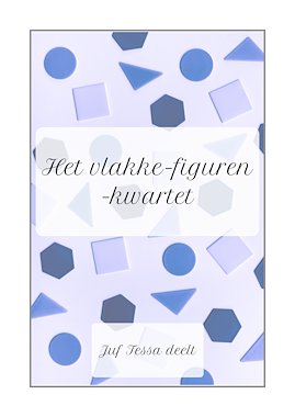 Lesmateriaal Het vlakke figuren kwartet van auteur Juf Tessa deelt slide 1