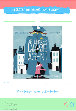 Lesmateriaal Lesbrief bij De lekker lange agent van auteur Juf Bertine