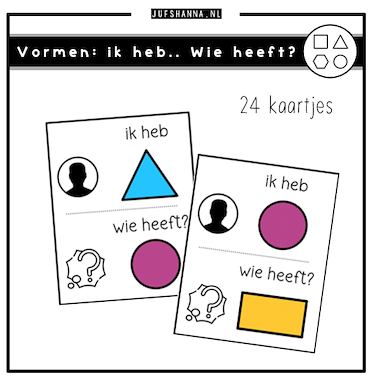 Lesmateriaal Vormen | Spel: ik heb.. wie heeft?  van auteur Juf Shanna