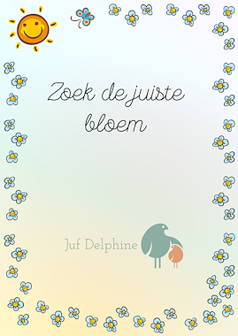 Lesmateriaal Zoek de juiste bloem van auteur ondersteuner Delphine