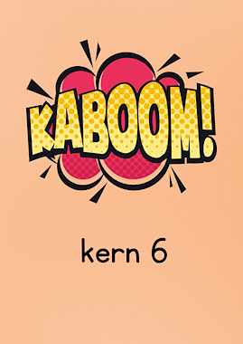Lesmateriaal kaboom kern 6 van auteur Kleuterjuf_Daphne