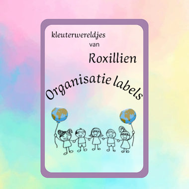 Lesmateriaal organisatie labels  van auteur kleuterwereldjes van roxillien