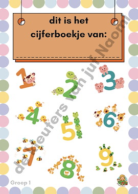 Lesmateriaal Cijferboekje groep 1 van auteur De kleuters van juf Naomi slide 1