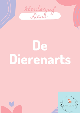Lesmateriaal Gratis bestanden thema dierenarts van auteur kleuterjufliene