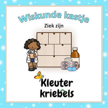 Lesmateriaal WISKUNDE KASTJE: ZIEK ZIJN van auteur Kleuter Kriebels