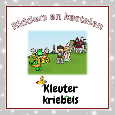 Lesmateriaal THEMABUNDEL: RIDDERS EN KASTELEN van auteur Kleuter Kriebels