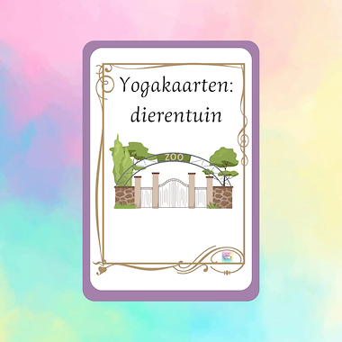 Lesmateriaal roxillien yoga kaarten de dierentuin  van auteur kleuterwereldjes van roxillien