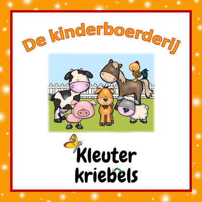 Lesmateriaal THEMABUNDEL: DE KINDERBOERDERIJ van auteur Kleuter Kriebels