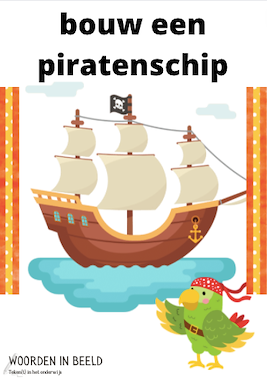 Lesmateriaal Thema piraten - bouwhoek van auteur Atalja Visser