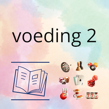Lesmateriaal AN - de voeding (deel 2) - werkbundel + spelpakket van auteur Peggy Van Rompaey