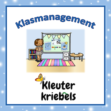 Lesmateriaal THEMABUNDEL: KLASMANAGEMENT van auteur Kleuter Kriebels