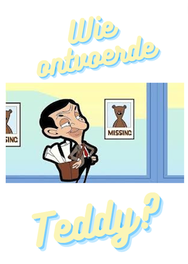 Lesmateriaal Wie ontvoerde teddy? MR. bean cluedo/ escaperoom van auteur Superleerkracht