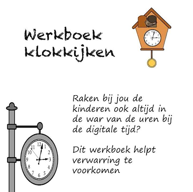 Lesmateriaal Werkboekje klokkijken van auteur Monique ter Keurs slide 1