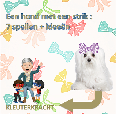 Lesmateriaal Een hond met een strik: 7 spelletjes en meer   van auteur Kleuterkracht