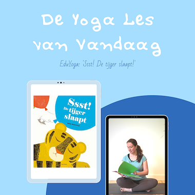 Lesmateriaal De yogales van vandaag ‘Ssst! De tijger slaapt.’ B. Teckentr van auteur Yoga Mandy