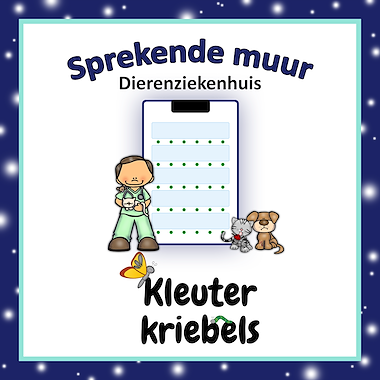 Lesmateriaal SPREKENDE MUUR: DIERENZIEKENHUIS van auteur Kleuter Kriebels