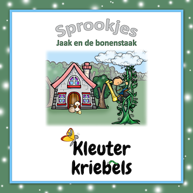 Lesmateriaal THEMABUNDEL: JAAK EN DE BONENSTAAK van auteur Kleuter Kriebels