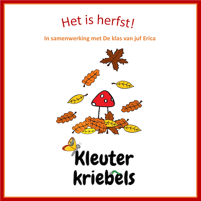 Lesmateriaal THEMABUNDEL: HET IS HERFST van auteur Kleuter Kriebels