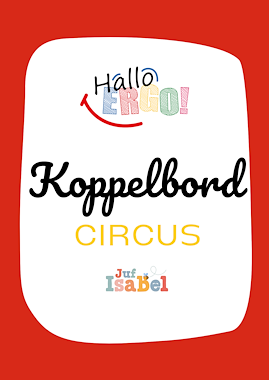 Lesmateriaal Koppelbord thema circus  van auteur juf Isabel