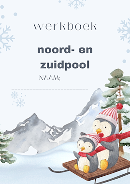 Lesmateriaal werkboek thema noord/zuidpool van auteur Kleuterjuf_Daphne