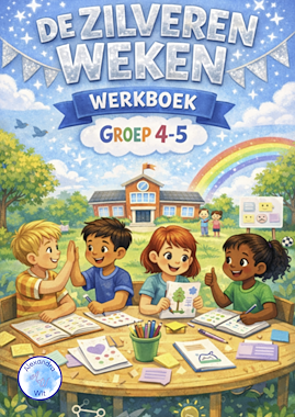 Lesmateriaal De Zilveren Weken - Groep 4-5 van auteur Alexandra Wit