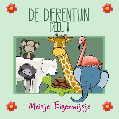 Lesmateriaal De dierentuin - deel II van auteur Meisje Eigenwijsje