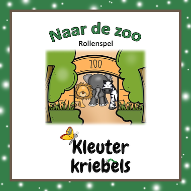 Lesmateriaal ROLLENSPELBUNDEL: NAAR DE ZOO van auteur Kleuter Kriebels