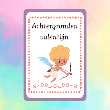 Lesmateriaal Roxillien achtergronden Valentijn van auteur kleuterwereldjes van roxillien