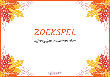 Lesmateriaal Zoekspel - bijvoeglijke naamwoorden van auteur Juf Tessa deelt slide 1