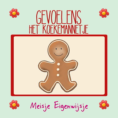 Lesmateriaal Kerst - Koekenmannetje - Gevoelens van auteur Meisje Eigenwijsje slide 1