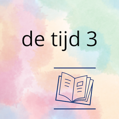 Lesmateriaal AN - de tijd (deel 3) - werkbundel van auteur Peggy Van Rompaey
