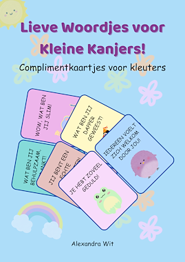 Lesmateriaal Complimentkaartjes voor kleuters van auteur Alexandra Wit