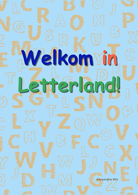 Lesmateriaal Welkom in Letterland! van auteur Alexandra Wit