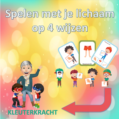 Lesmateriaal Spelen met je lichaam op 4 wijzen van auteur Kleuterkracht