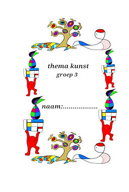 Lesmateriaal Thema kunst werkboekje groep 3 van auteur Juf Monique