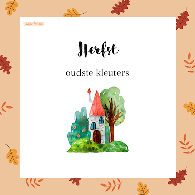 Lesmateriaal Herfst - uitbreiding - OUDSTE kleuters  van auteur MiaenCo slide 1