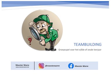 Lesmateriaal Teambuilding - derde graad van auteur Meester Warre