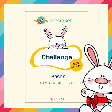 Lesmateriaal Leeschallenge Pasen AVI E5 en hoger van auteur Raket en Co