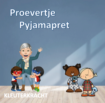 Lesmateriaal PROEVERTJE uit de bundel pyjamapret van auteur Kleuterkracht