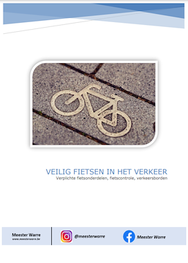 Lesmateriaal Veilig fietsen in het verkeer van auteur Meester Warre
