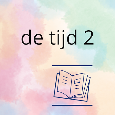 Lesmateriaal AN - de tijd (deel 2) - werkbundel van auteur Peggy Van Rompaey